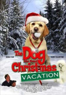 Собака, спасшая Рождество / The Dog Who Saved Christmas Vacation (2010) DVDRip / ENG