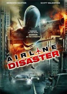 Катастрофа на авиалинии / Airline Disaster (2010) DVDRip