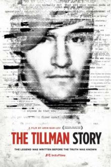 История Тиллмана / The Tillman Story (2010/ENG) DVDRip