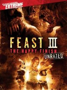 Пир 3: Счастливая кончина / Feast 3: The Happy Finish (2009) DVDRip