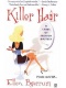 Преступления моды: убийственная стрижка / Killer Hair (2009/SATRip)