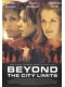Вдали от городов / Beyond the City Limits (2001) DVDRip